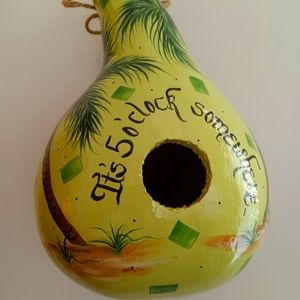 It's five o'clock somewhere bird house